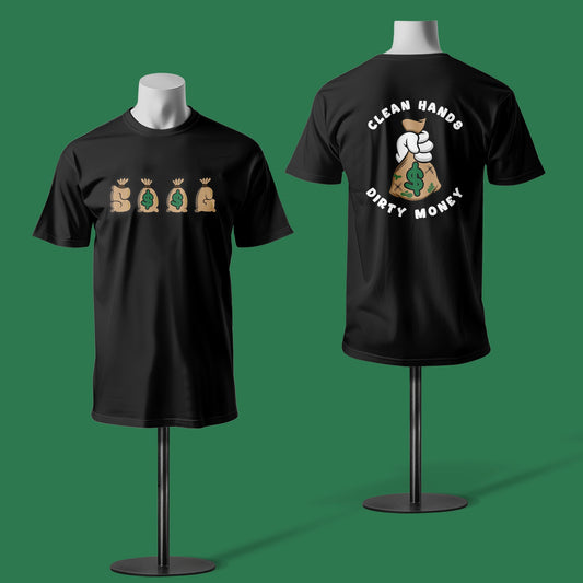 SOOGBOYZ Clean Hands Dirty Money T-Shirt